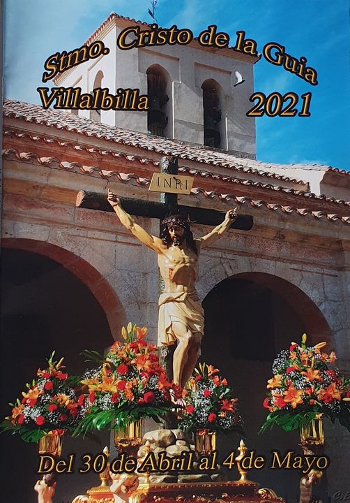 Fiestas patronales en honor al Santísimo Cristo de la Guía 2021 Villalbilla